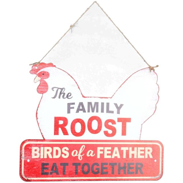 Tough 1 "The Family Roost" Sign