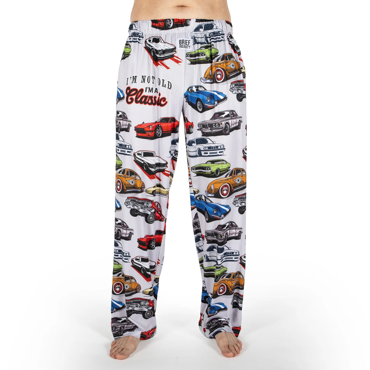 Brief Insanity I'm Not Old I'm a Classic Pants