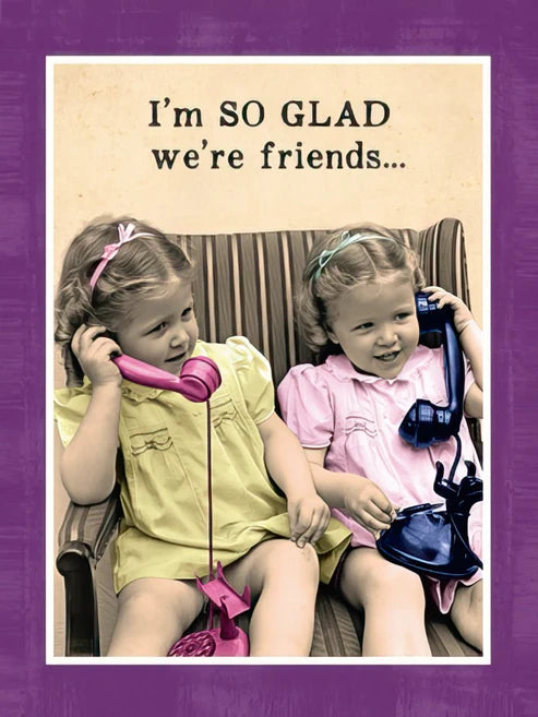Leanin Tree Retro Girls So Glad We're Friends