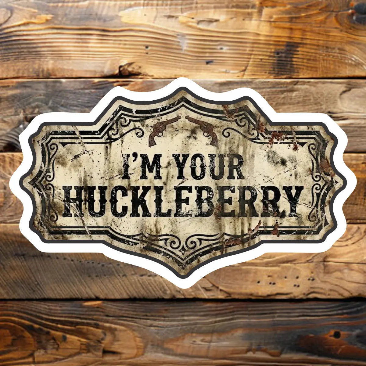 Sticky Sticker Guy I'm Your Huckleberry