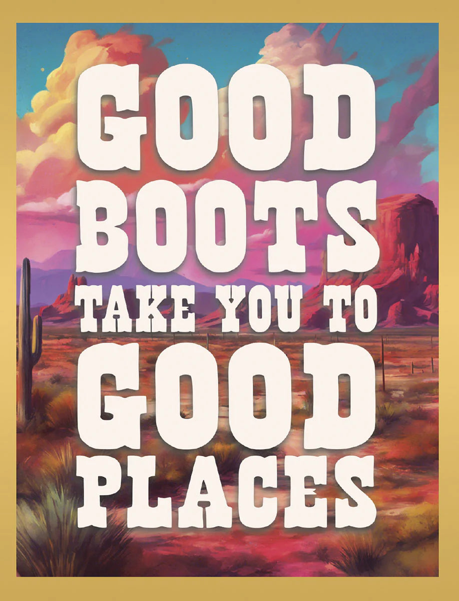 Leanin Tree Rebel Ranch Good Boots Good Places