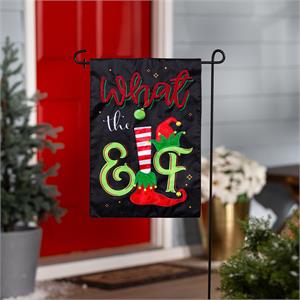 Evergreen What the Elf Applique Garden Flag