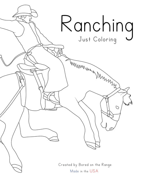 Bored on the Range Ranching