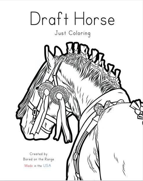 Bored on the Range Draft Horse