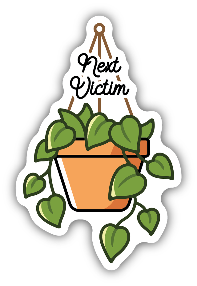 Stickers Northwest Next Victim Plant