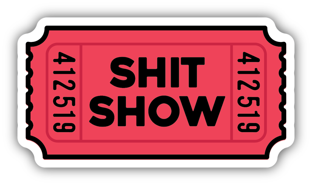 Stickers Northwest Sh*t Show Ticket