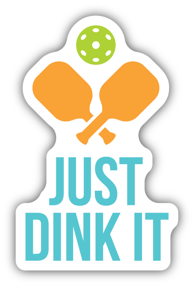 Stickers Northwest Just Dink It Pickleball